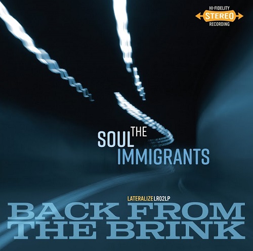 SOUL IMMIGRANTS / ソウル・イミグランツ / BACK FROM THE BRINK(LP)