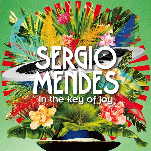 SERGIO MENDES / セルジオ・メンデス / IN THE KEY OF JOY
