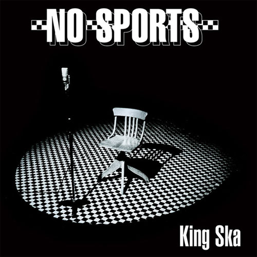 NO SPORTS / ノースポーツ / KING SKA (LP)