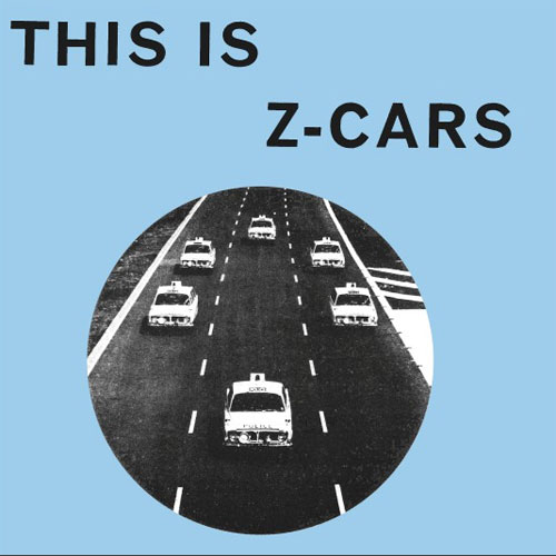 Z-CARS / THIS IS Z-CARS (7")