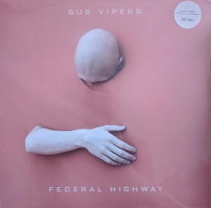 BUS VIPERS / FEDERAL HIGHWAY EP