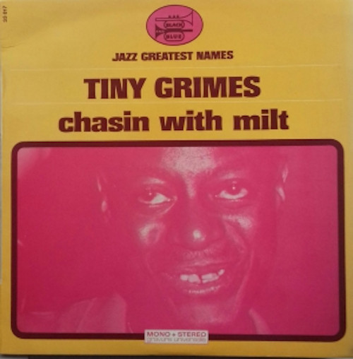 TINY GRIMES / タイニー・グライムス / チェイシン・ウィズ・ミルト