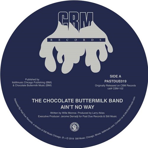 CHOCOLATE BUTTERMILK BAND / AIN'T NO WAY / CAN'T LET GO(7")