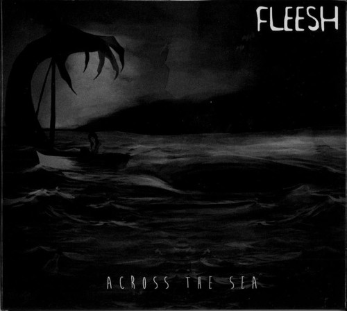 FLEESH / ACROSS THE SEA