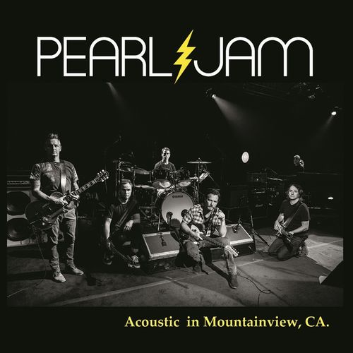 PEARL JAM / パール・ジャム / ACOUSTIC IN MOUNTAIN VIEW, CA. - FM BROADCAST