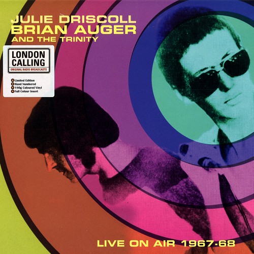 JULIE DRISCOLL, BRIAN AUGER & THE TRINITY / ジュリー・ドリスコール / ブライアン・オーガー・アンド・ザ・トリニティ / LIVE ON AIR 1967-68: LIMITED NUMBERED 1,000 COPIES VINYL - 180g LIMITED VINYL/DIGITAL REMASTER