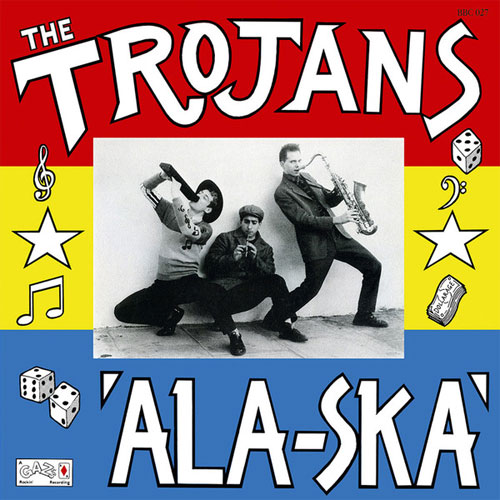 TROJANS / トロージャンズ / ALA-SKA (LP)