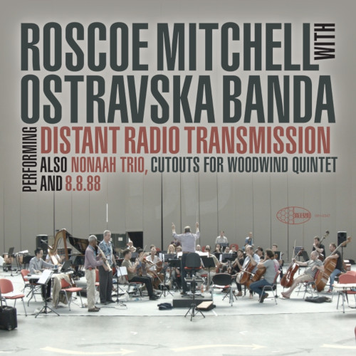 ROSCOE MITCHELL / ロスコー・ミッチェル / Distant Radio Transmission(LP)