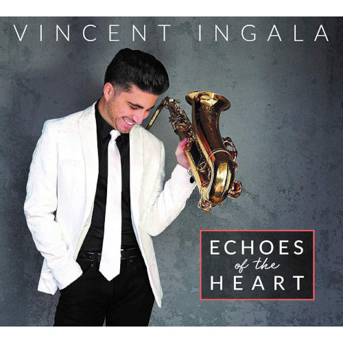 VINCENT INGALA / Echoes Of The Heart