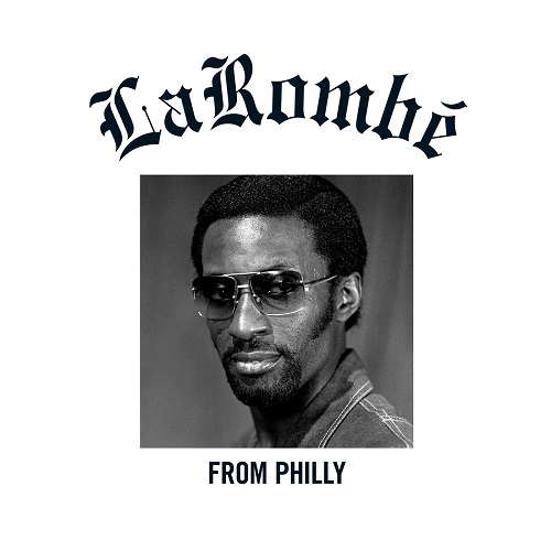 LAROMBE / FROM PHILLY
