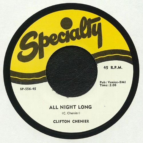 CLIFTON CHENIER / クリフトン・シェニエ / ALL NIGHT LONG / THINK IT OVER(7")