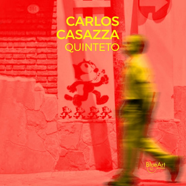 CARLOS CASAZZA / カルロス・カサッサ / CARLOS CASAZZA QUINTETO