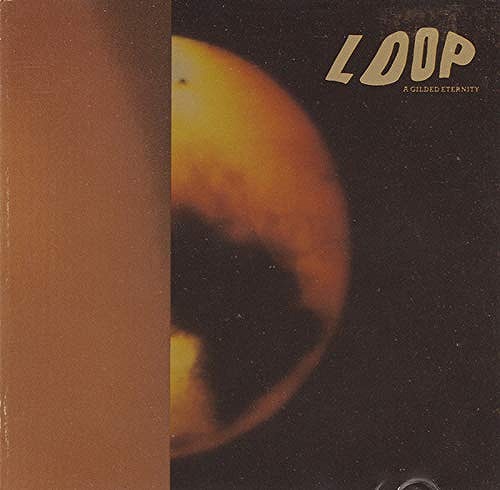 LOOP (ROCK) / A GILDED ETERNITY (2CD)