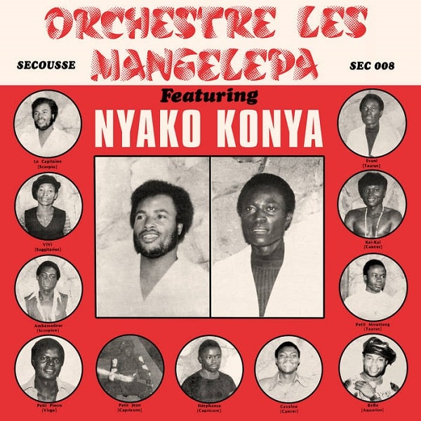 ORCHESTRE LES MANGELEPA / オルケストル・レ・マンジュレパ / NYAKO KONYA