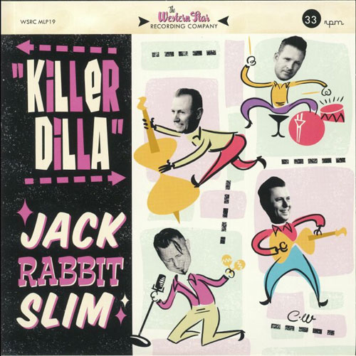 JACK RABBIT SLIM / KILLER DILLA (10")