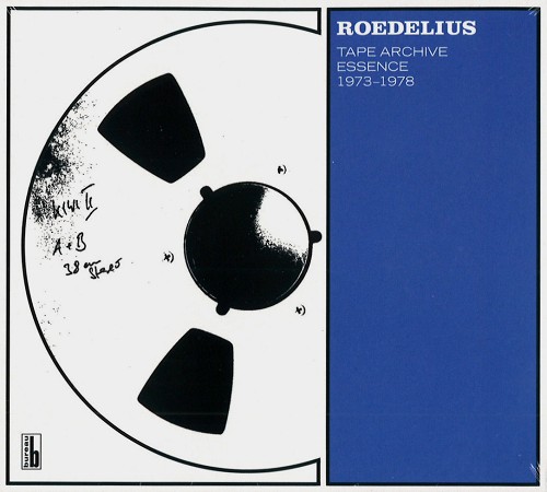 HANS-JOACHIM ROEDELIUS / ハンス・ヨアヒム・ローデリウス / TAPE ARCHIVE ESSENCE 1973-1978