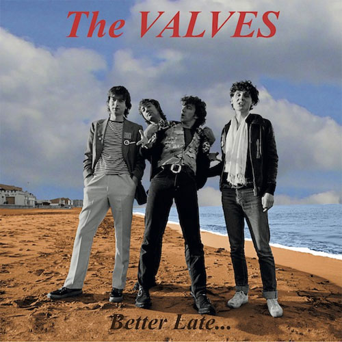 VALVES (PUNK from SCOTLAND) / BETTER LATE... (LP)