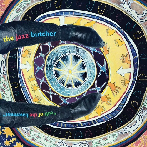 JAZZ BUTCHER / ジャズ・ブッチャー / CULT OF THE BASEMENT