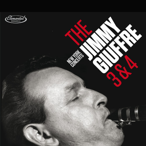JIMMY GIUFFRE / ジミー・ジュフリー / 3 & 4 New York Concerts (2LP)