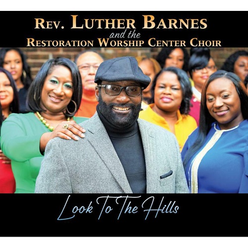 REV.LUTHER BARNES / LOOK TO THE HILLS