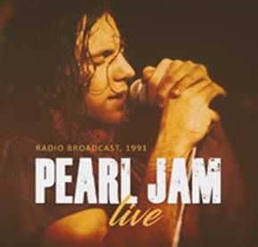 PEARL JAM / パール・ジャム / LIVE - RADIO BROADCAST