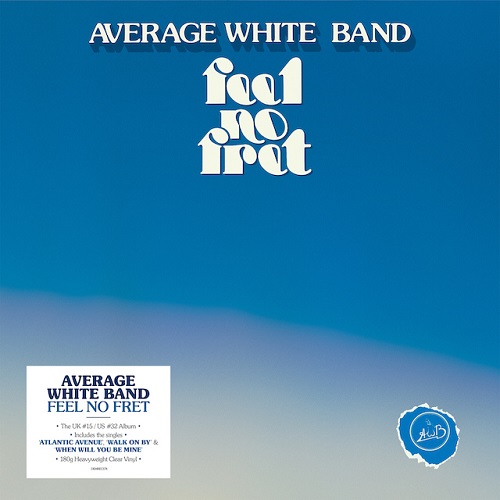 AVERAGE WHITE BAND / アヴェレイジ・ホワイト・バンド / FEEL NO FRET (LTD.CLEAR VINYL)