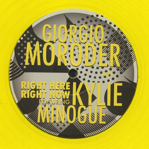 GIORGIO MORODER / ジョルジオ・モロダー / RIGHT HERE RIGHT NOW Feat. KYLIE MINOGUE (12")