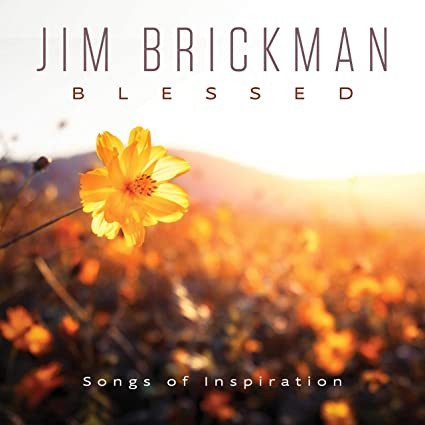 JIM BRICKMAN / ジム・ブリックマン / Blessed