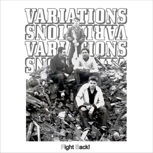 VARIATIONS (MOD) / FIGHT BACK! (LP+CD)