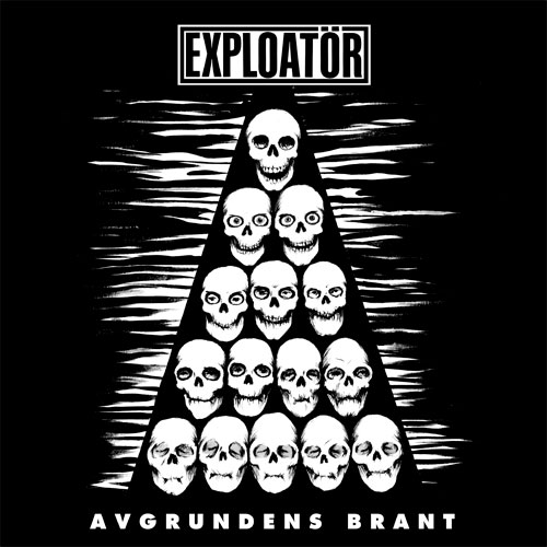 EXPLOATOR / AVGRUNDENS BRANT (LP)