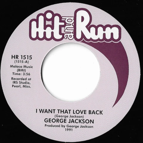 GEORGE JACKSON / ジョージ・ジャクソン / I WANT THAT LOVE BACK / IF I COULD OPEN UP MY HEART(7")