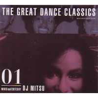 DJ MITSU (NOBODY KNOWS) / DJミツ / GREAT DANCE CLASSICS VOL.1