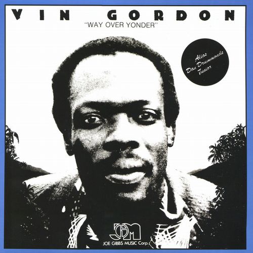 VIN GORDON / WAY OVER YONDER