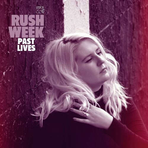 RUSH WEEK / ラッシュ・ウィーク / PAST LIVES (COLORED VINYL)