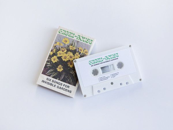 GREEN-HOUSE / SIX SONGS FOR INVISIBLE GARDENS (CASSETTE TAPE)