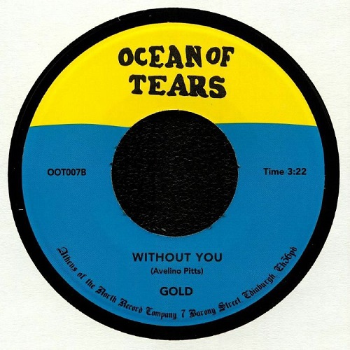 GOLD / ゴールド / YOU ARE SO WONDERFUL / WITHOUT YOU(7")