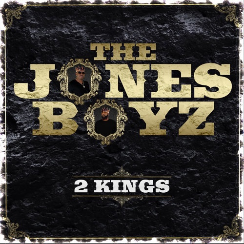 JONES BOYZ "2 KINGS" / SIR CHARLES JONES & JETER JONES
