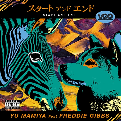 Yu Mamiya Featuring Freddie Gibbs / START AND END 7"