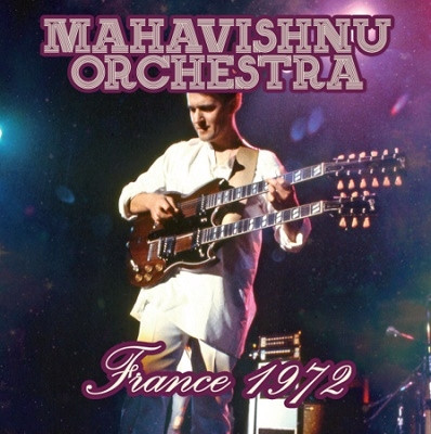 MAHAVISHNU ORCHESTRA / マハヴィシュヌ・オーケストラ / France 1972