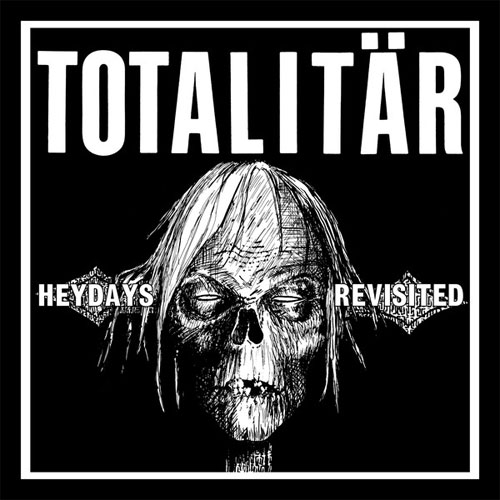 TOTALITAR / HEYDAYS REVISITED (7")