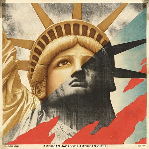 RECKLESS KELLY / レックレス・ケリー / AMERICAN JACKPOT / AMERICAN GIRLS(2LP)