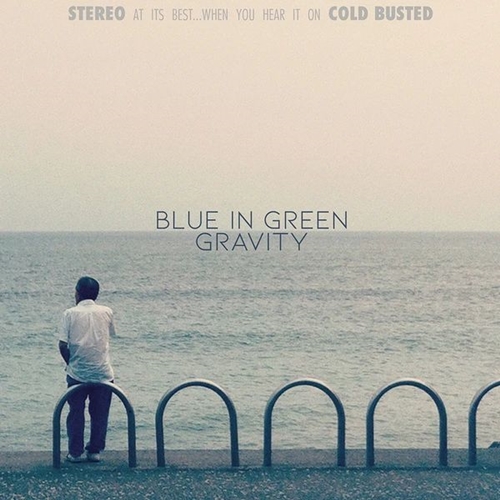 BLUE IN GREEN / GRAVITY "LP"