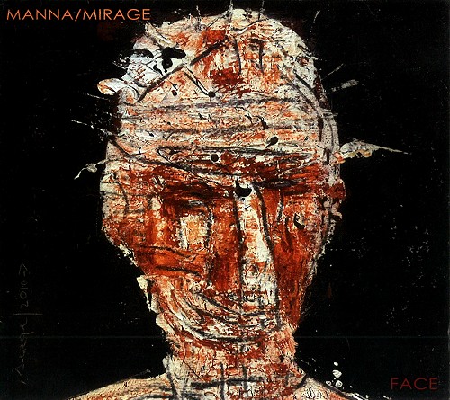 MANNA/MIRAGE / FACE