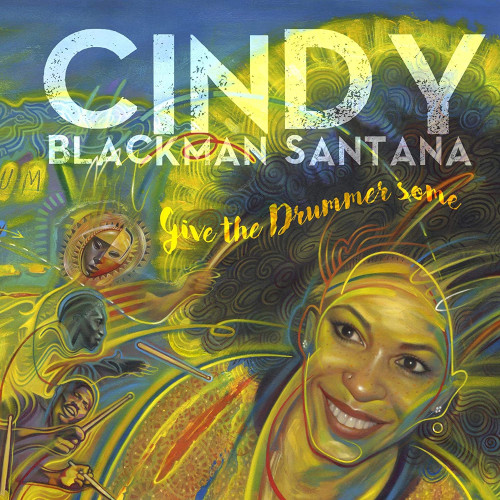 CINDY BLACKMAN / シンディ・ブラックマン / Give The Drummer Some