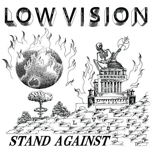 LOW VISION / STAND AGAINST