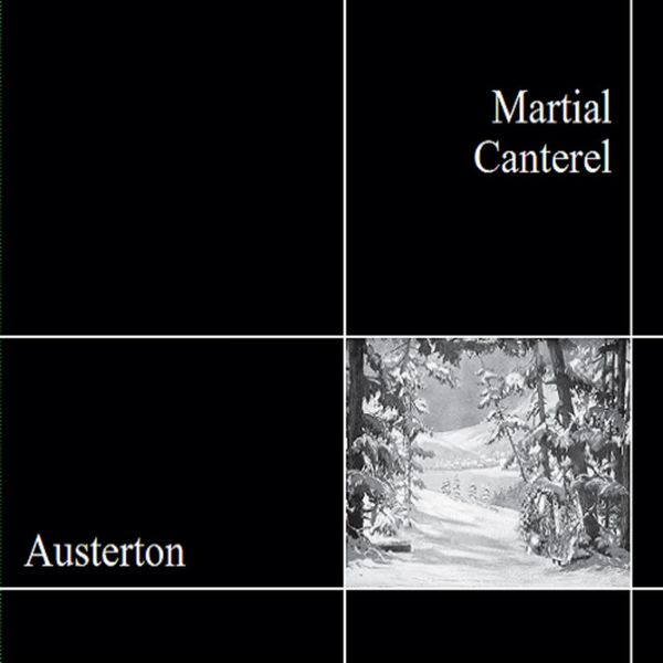 MARTIAL CANTEREL / AUSTERTON