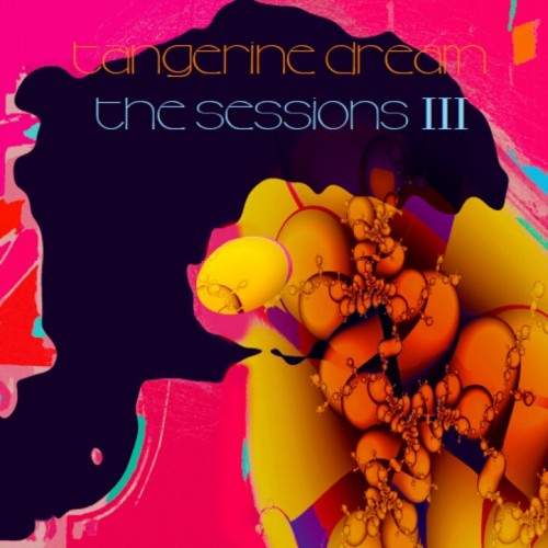 TANGERINE DREAM / タンジェリン・ドリーム / SESSIONS III: LIMITED PINK COLORED VINYL - LIMITED VINYL