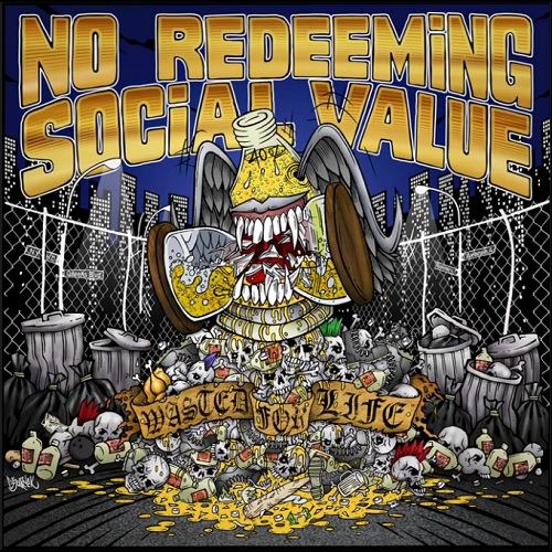 NO REDEEMING SOCIAL VALUE / WASTED FOR LIFE (LP)