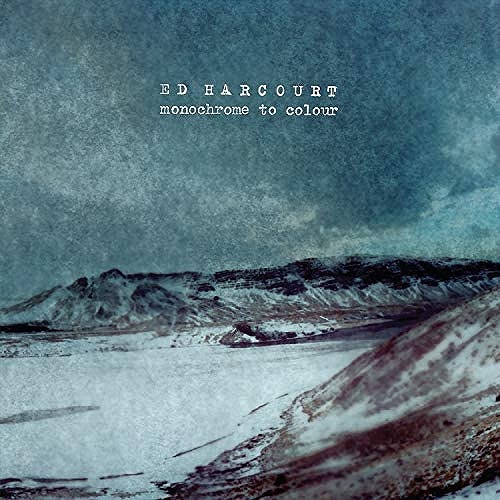 ED HARCOURT / エド・ハーコート / MONOCHROME TO COLOUR (CD)