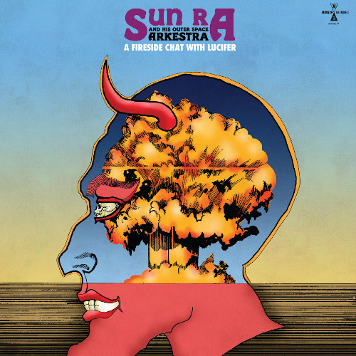 SUN RA (SUN RA ARKESTRA) / サン・ラー / Fireside Chat With Lucifer